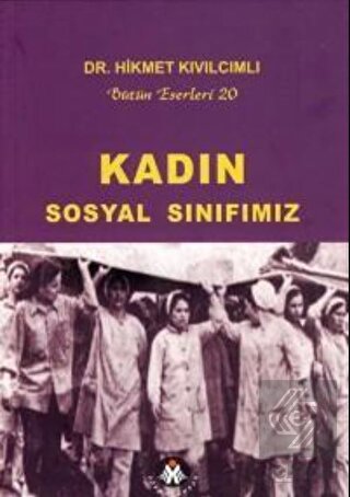 Kadın Sosyal Sınıfımız