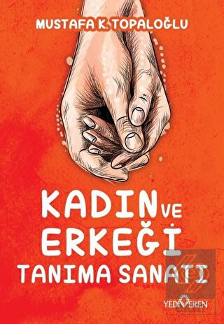 Kadın ve Erkeği Tanıma Sanatı