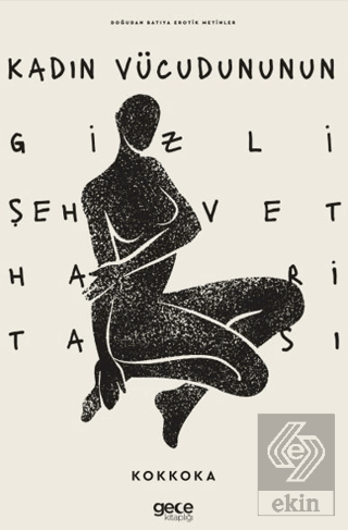 Kadın Vücudunun Gizli Şehvet Haritası