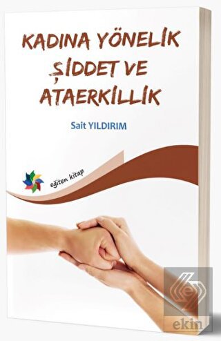 Kadına Yönelik Şiddet Ve Ataerkillik