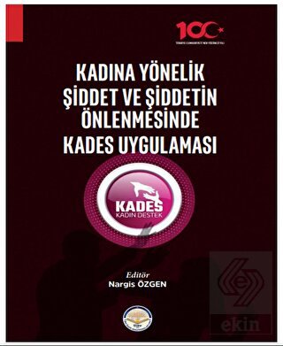 Kadına Yönelik Şiddetve Şiddetin Önlenmesinde Kad
