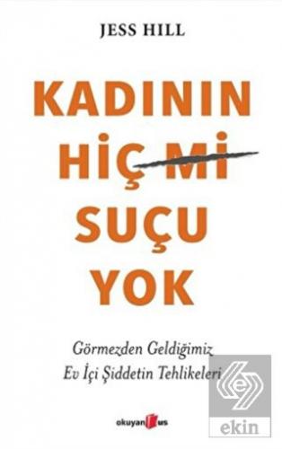 Kadının Hiç Suçu Yok