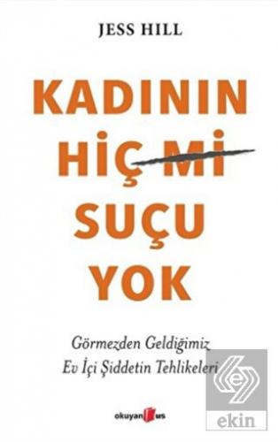 Kadının Hiç Suçu Yok