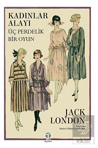 Kadınlar Alayı Üç Perdelik Bir Oyun