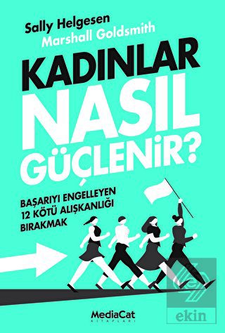 Kadınlar Nasıl Güçlenir?