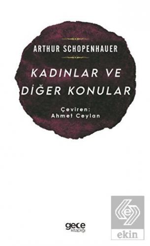 Kadınlar ve Diğer Konular