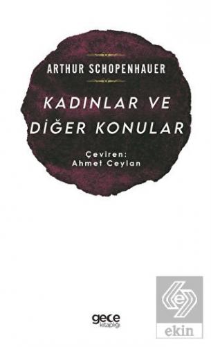 Kadınlar ve Diğer Konular