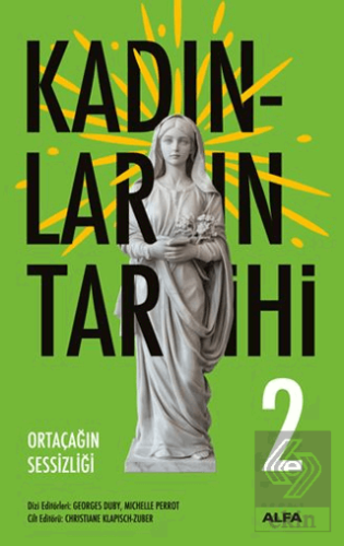 Kadınların Tarihi 2 - Ortaçağın Sessizliği