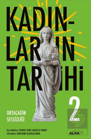 Kadınların Tarihi 2 - Ortaçağın Sessizliği