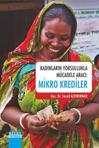 Kadınların Yoksullukla Mücadele Aracı : Mikro Kred