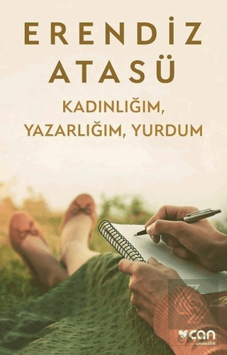 Kadınlığım, Yazarlığım, Yurdum