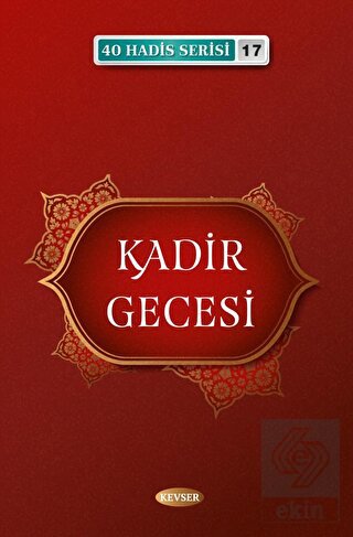 Kadir Gecesi - 40 Hadis Serisi 17