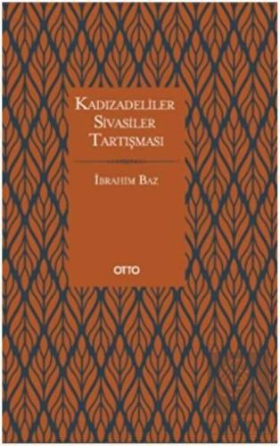 Kadızadeliler Sivasiler Tartışması