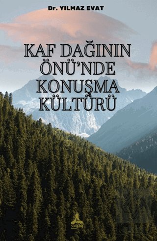 Kaf Dağının Önü'nde Konuşma Kültürü