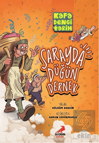 Kafa Dengi Tarih - Sarayda Düğün Dernek