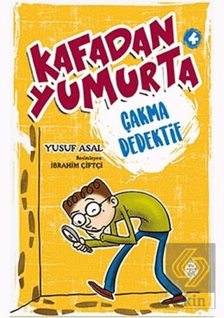 Kafadan Yumurta 4: Çakma Dedektif