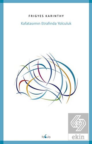 Kafatasımın Etrafında Yolculuk