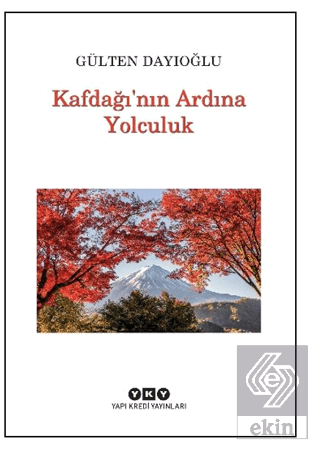 Kafdağı'nın Ardına Yolculuk
