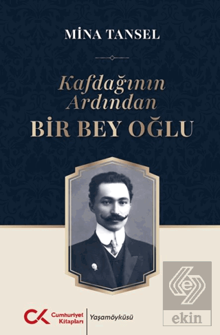 Kafdağının Ardından Bir Bey Oğlu