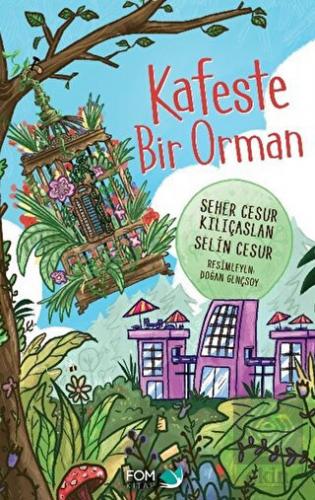 Kafeste Bir Orman