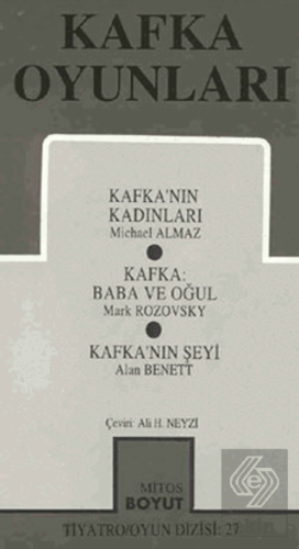 Kafka Oyunları Kafka'nın Kadınları / Baba ve Oğul