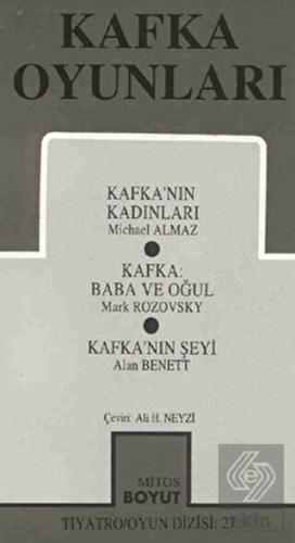 Kafka Oyunları Kafka'nın Kadınları / Baba ve Oğul