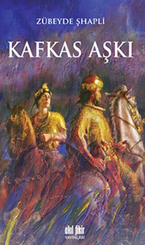 Kafkas Aşkı