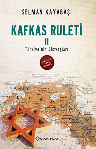 Kafkas Ruleti 2 - Türkiye'nin Gözyaşları