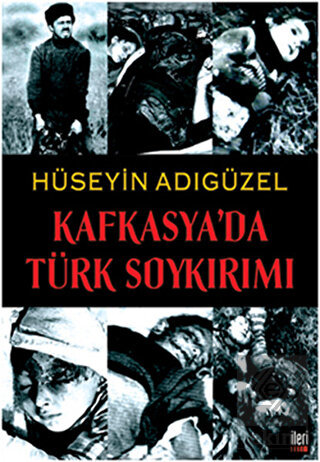 Kafkasya\'da Türk Soykırımı