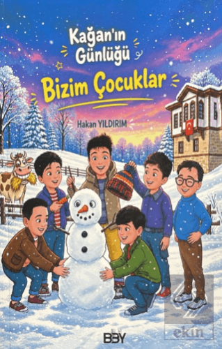 Kağanın Günlüğü - Bizim Çocuklar
