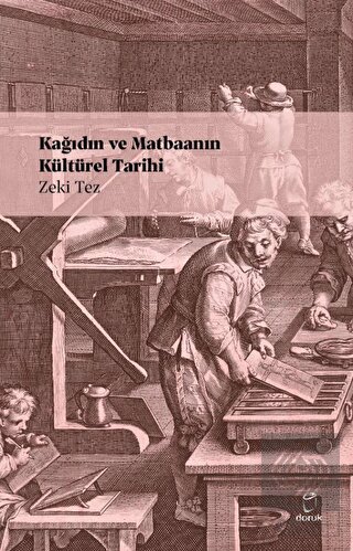 Kağıdın ve Matbaanın Kültürel Tarihi