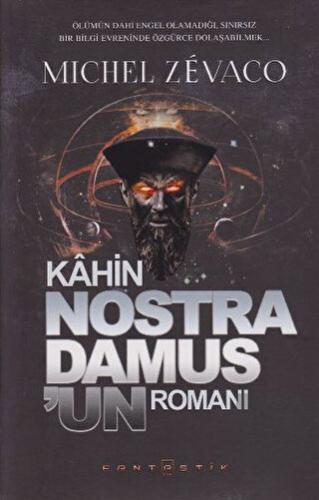 Kahin Nostradamus\'un Romanı