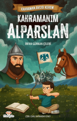Kahraman Avcısı Kerem – Kahramanım Alparslan İrfan Gürkan Çelebi Mosqu