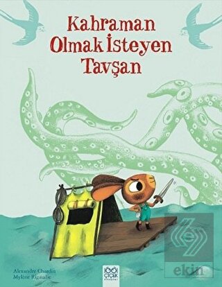 Kahraman Olmak İsteyen Tavşan