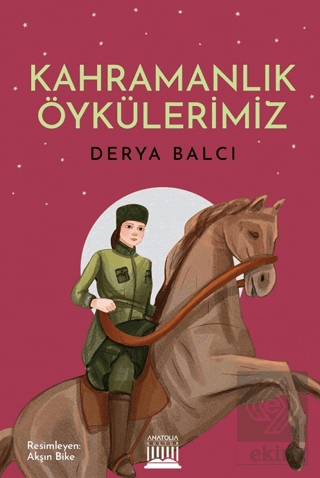 Kahramanlık Öykülerimiz