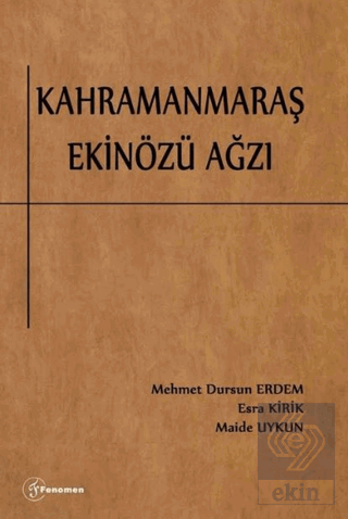 Kahramanmaraş Ekinözü Ağzı
