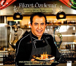 Kahramanmaraş\'tan Lizbon\'a Lezzet ve Kültür Yolcul