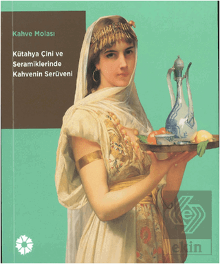 Kahve Molası: Kütahya Çini ve Seramiklerinde Kahve