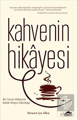 Kahvenin Hikayesi