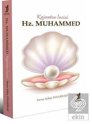 Kainatın İncisi Hz. Muhammed