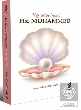 Kainatın İncisi Hz. Muhammed
