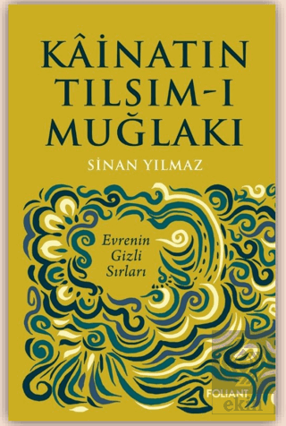 Kainatın Tılsım-ı Muğlakı