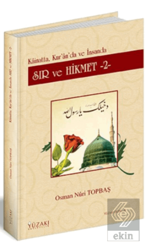 Kainatta, Kur\'an\'da ve İnsanda Sır ve Hikmet 2