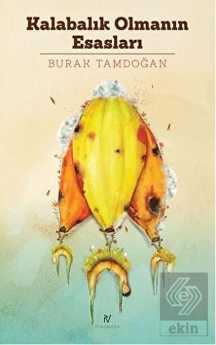 Kalabalık Olmanın Esasları