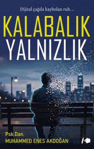Kalabalık Yalnızlık