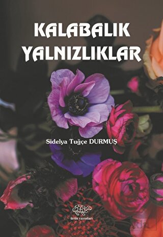 Kalabalık Yalnızlıklar