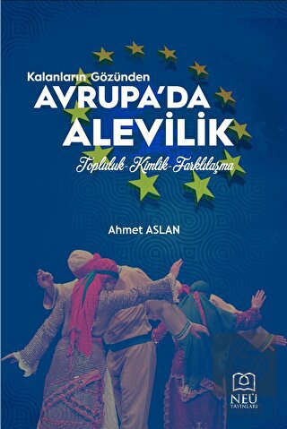Kalanların Gözünden Avrupa'da Alevilik Topluluk-Ki