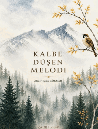 Kalbe Düşen Melodi