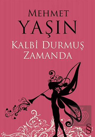 Kalbi Durmuş Zamanda