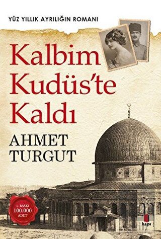 Kalbim Kudüs\'te Kaldı